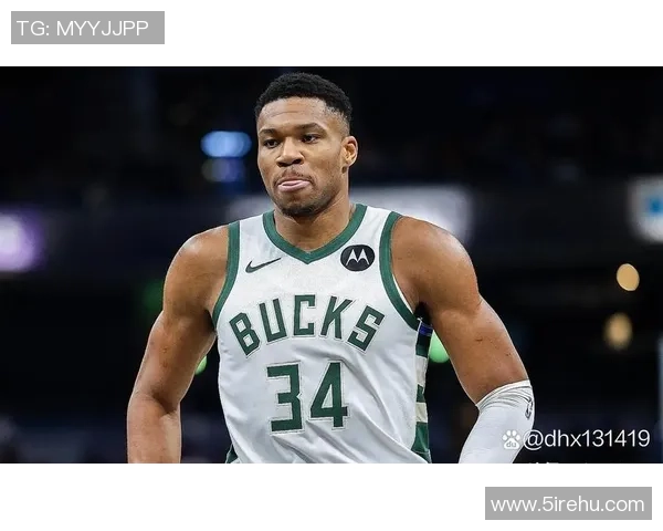 雄鹿主场迎战奇才 字母哥确认可出战状态升级